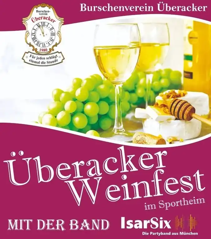 Burschenschaftsfest und Weinfest des Burschenverein Überacker in Maisach mit der Partyband, Oktoberfestband, und Band für Festzelt in München und Bayern